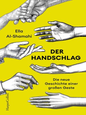 cover image of Der Handschlag. Die neue Geschichte einer großen Geste